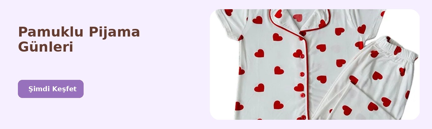 Pamuklu pijama günleri